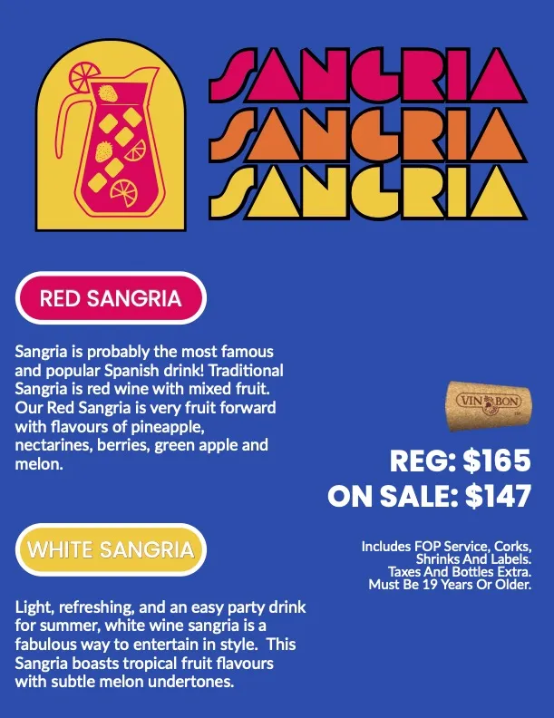 Sangria both Red and White on sale for $147
